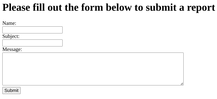 A report form, taking a Name, Subject, and Message